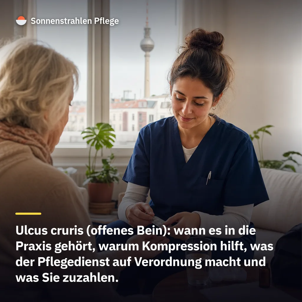 Nach 2 Wochen ohne Heilung in die Praxis – so wird ein offenes Bein (Ulcus cruris) zu Hause versorgt